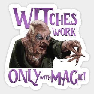 The Witches: WITches work ONLY with MAGic Sticker